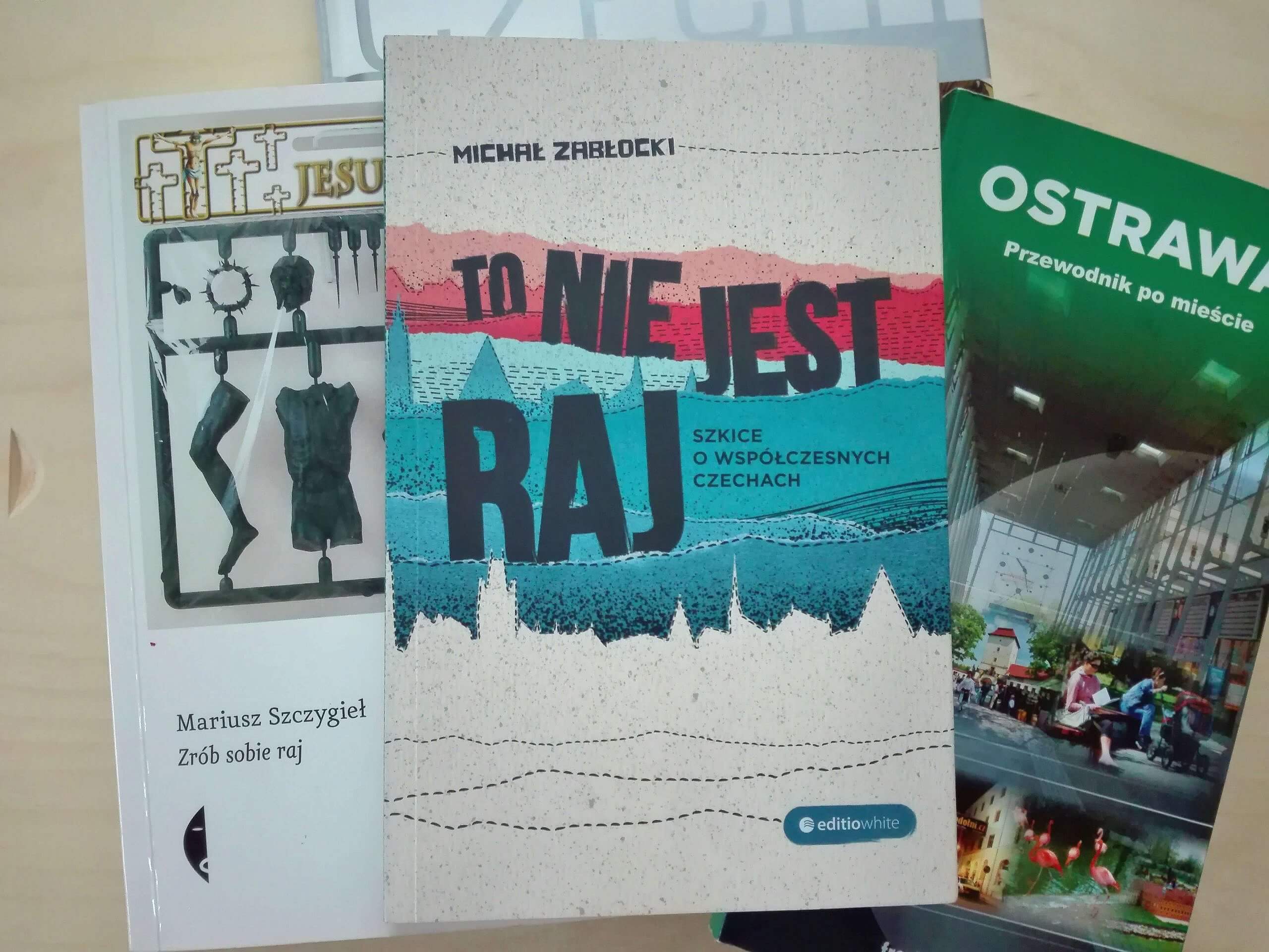 IMG 20191109 123829 scaled - "To nie jest raj. Szkice o współczesnych Czechach" Michał Zabłocki