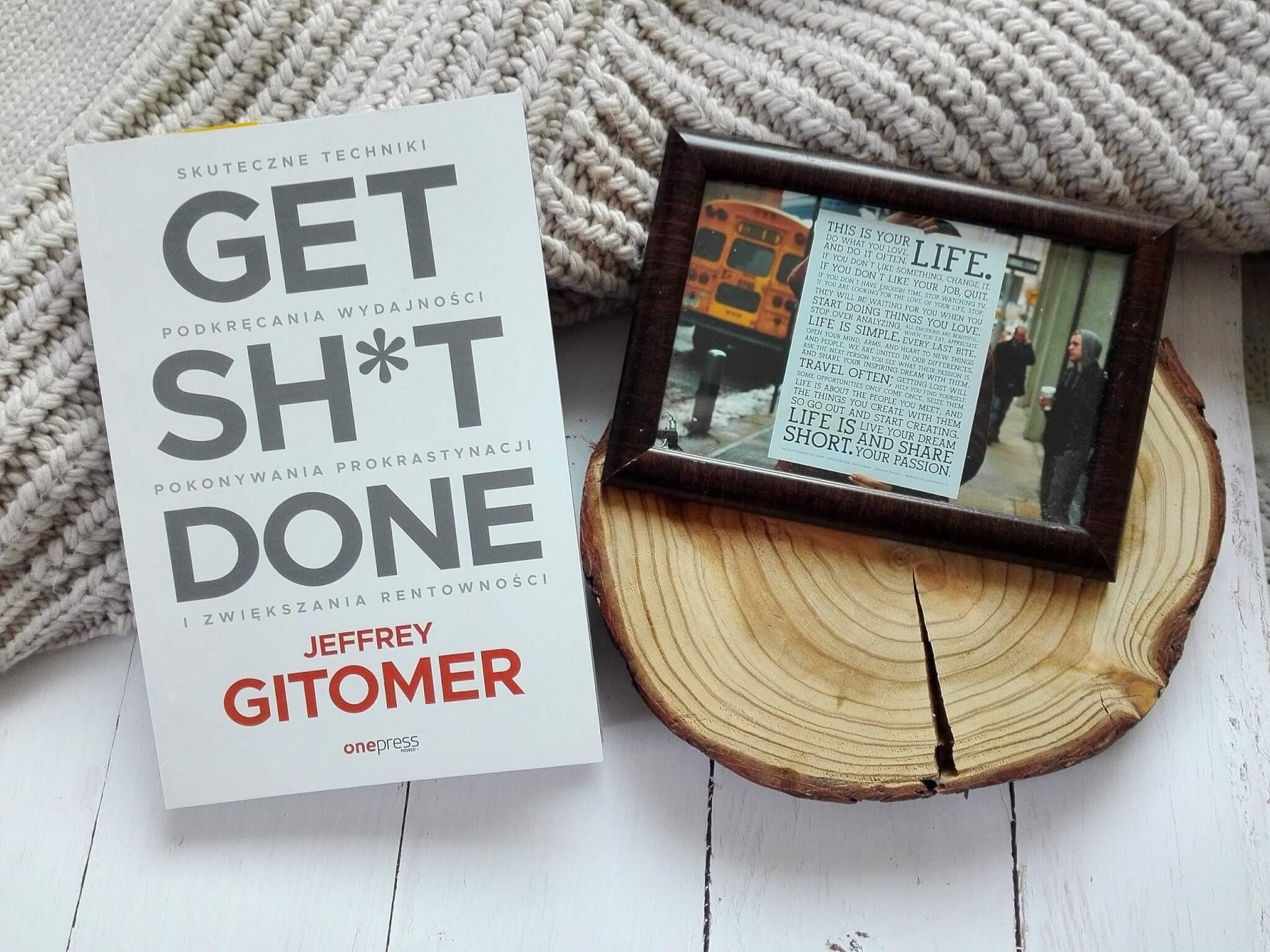 get shit done jeffery gitomer