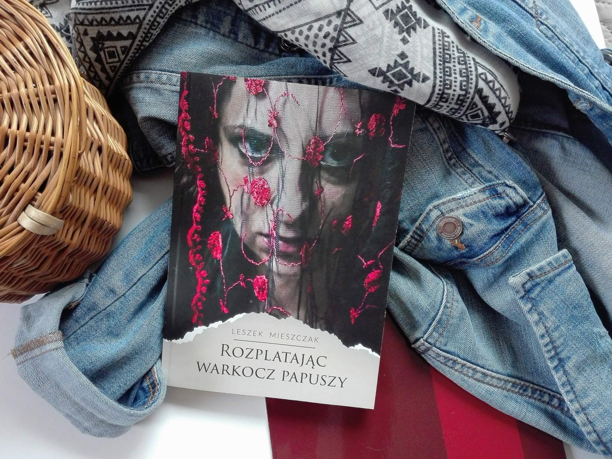 rozplatajac warkocz papuszy leszczek mieszczak recenzja