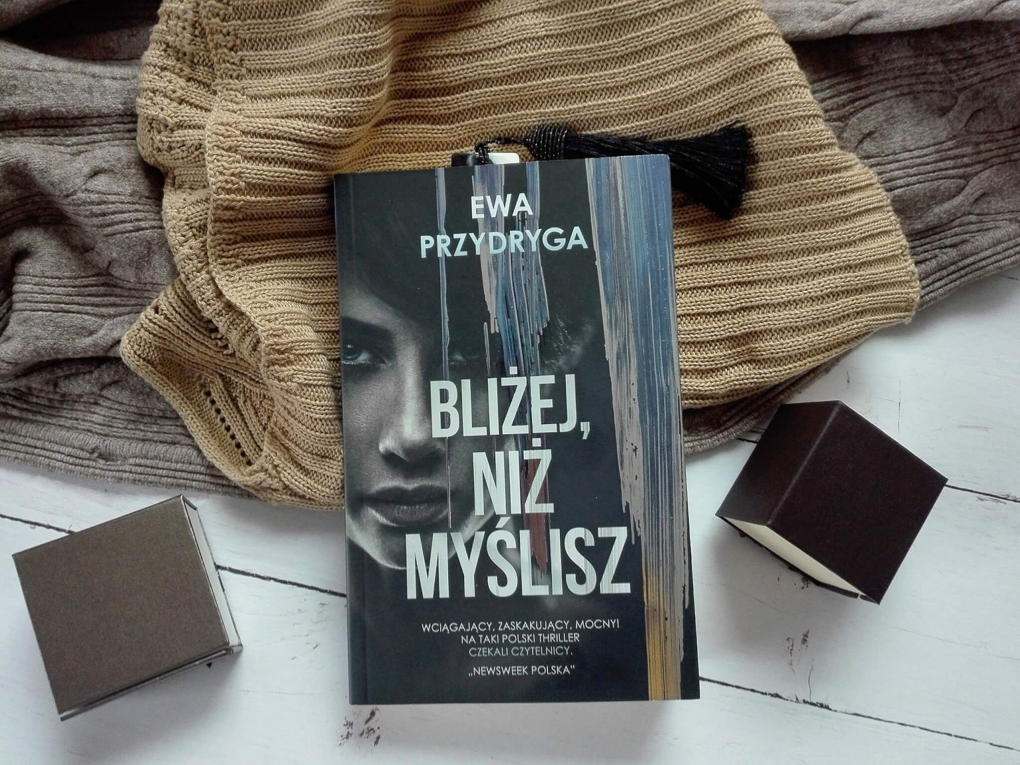 blizej_niż_myślisz_ewa_przydryga_recenzja