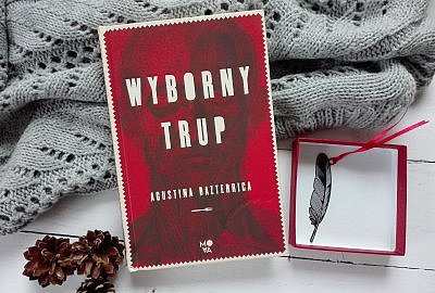 wyborny_trup_augistina_bazterrica_recenzja
