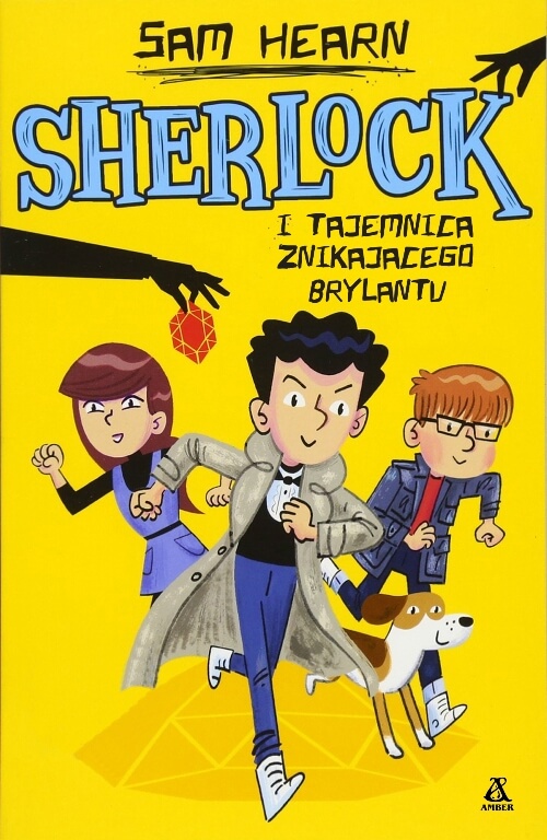 sherlock i tajemnica znikajacego brylantu - Świąteczne inspiracje prezentowe: książki dla dzieci w wieku 6-13 lat