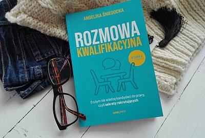 rozmowa kwalifikacyjna_ sekrety rekruterów_ angelika śniegocka_recenzja
