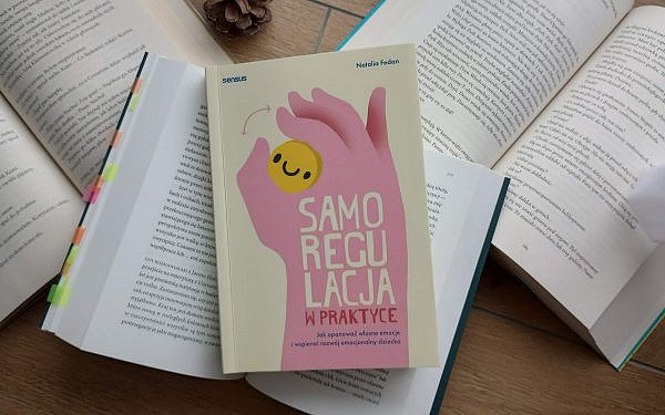 samoregulacja w praktyce natalia fedan recenzja poradnika dla rodzicow 600x375 - Samoregulacja zamiast samokontroli. Recenzja poradnika dla rodziców "Samoregulacja w praktyce" Natalii Fedan