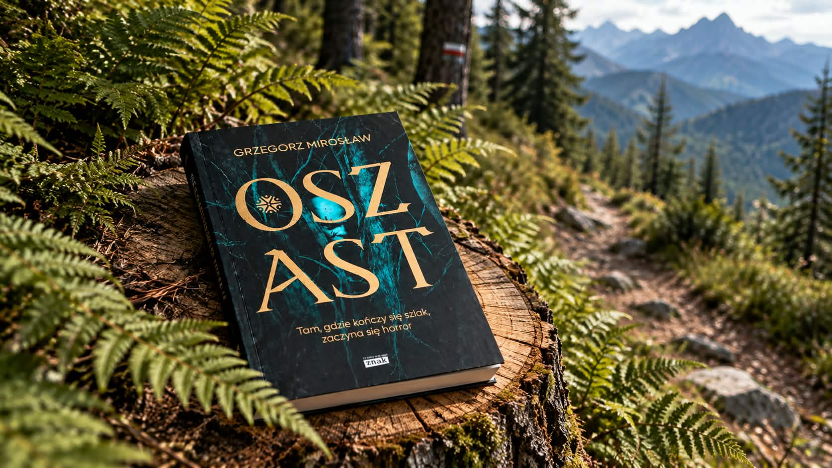 oszast grzegorz miroslaw opinia - Oszast - g&oacute;rski kryminał, kt&oacute;ry opowie Ci niejedną historię